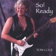 Toni Cole - So! Ready! (2005)