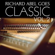 Richard Abel - Richard Abel Goes Classic (Vol. 2) (2020)