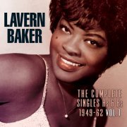 Lavern Baker - The Complete Singles As & BS 1949-62, Vol. 1 (2015)