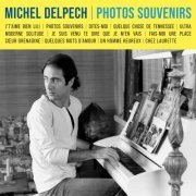 Michel Delpech - Photos souvenirs (2021)