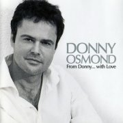 Donny Osmond - From Donny... With Love (2008)