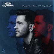 Andy Grammer - Magazines or Novels (2015) [Hi-Res]