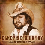 Ward Darby - Electric Country (2019)