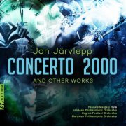 Various Artists - Jan Järvlepp: Concerto 2000 & Other Works (2020)
