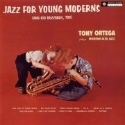 Tony Ortega - Jazz for Young Moderns (And Old Buzzards, Too) (2000)