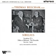 Sir Thomas Beecham - Sibelius: Symphony No. 7, Pelléas et Mélisande, The Oceanides, Valse triste & Tapiola (2025)