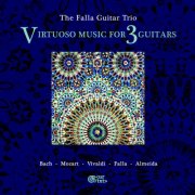 The Falla Guitar Trio - Virtuoso Music for 3 Guitars (2026) [Hi-Res]