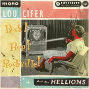 Lou Cifer and the Hellions - Rock! Bop! Rockville! (2012)