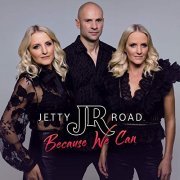 Jetty Road - Because We Can (2019)