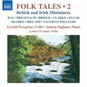 Gerald Peregrine, Antony Ingham, Lynda O'Connor - Folk Tales, Vol. 2: British & Irish Miniatures (2024) [Hi-Res]