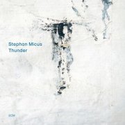 Stephan Micus - Thunder (2023)