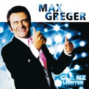 Max Greger - Glanzlichter (2011)
