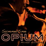 Michael Hornstein - Summertime Opium (2017)