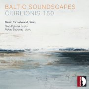 Gleb Pyšniak, Rokas Zubovas - Baltic Soundscapes (2025) [Hi-Res]