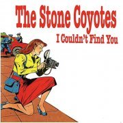 The Stone Coyotes - I Couldn't Find You (2011)