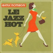 Avenue Montaigne - Le Jazz Hot (2023)