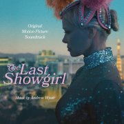 Andrew Wyatt - The Last Showgirl (Original Motion Picture Soundtrack) (2024) [Hi-Res]