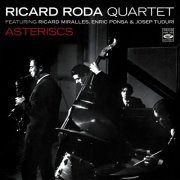 Ricard Roda Quartet - Asteriscs (2020)