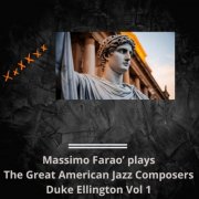 Massimo Farao - Plays the Great American Jazz Composers - Duke Ellington, Vol. 1 (2026)