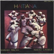 Frantz Casséus and Barbara Perlow - Haitiana (1969)