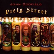 John Scofield - Piety Street (2009)