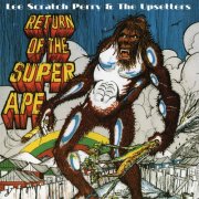 The Upsetters, Lee "Scratch" Perry - Return Of The Super Ape (2022 Remaster) (1978)