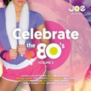 VA - Celebrate The 80s Volume 2 (2019)