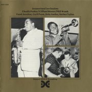 Charlie Parker, Clifford Brown, Phil Woods - International Jam Sessions (1995)