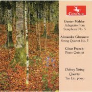 Delray String Quartet - Mahler, Glazunov & Franck: Works for Piano Quintet & String Quartet (2014)