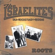 The Israelites - Roots (2002) FLAC