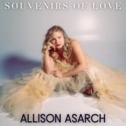 Allison Asarch - Souvenirs Of Love (2025) [Hi-Res]