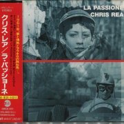 Chris Rea - La Passione (1996) {Japan 1st Press} CD-Rip