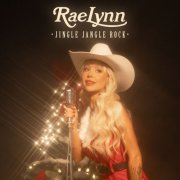 RaeLynn - Jingle Jangle Rock EP (2025) Hi-Res