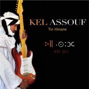 Kel Assouf - Tin Hinane (2012)