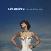 Barbara Pravi - On n'enferme pas les oiseaux (2021) Hi-Res