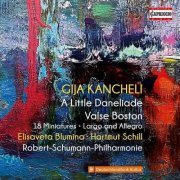 Elisaveta Blumina - Kancheli: A Little Daneliade, Valse Boston, 18 Miniatures & Largo & Allegro (2023)