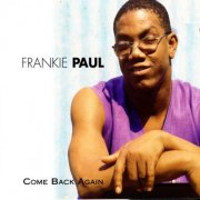 Frankie Paul - Come Back Again (1996)
