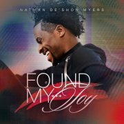 Nathan De'Shon Myers - Found My Joy (2022) Hi Res