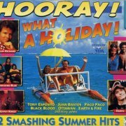 Various Artist - Hooray! What A Holiday! (Remastered) (1993)