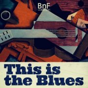 VA - This Is the Blues (2018) [Hi-Res]