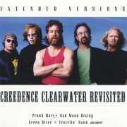 Creedence Clearwater Revisted - Extended Versions (2010)