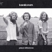 Karakorum - Prison Bitterness (1969) [2021]