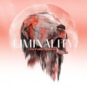 Future Static - Liminality (2023)