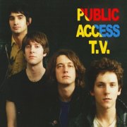 Public Access T.V. - Never Enough (2016)