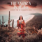 EllaNora DellErba - Lost To A Coastline (2021)