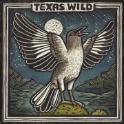 VA - Texas Wild (2023) [Hi-Res]