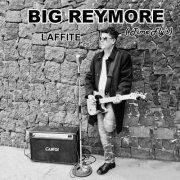 Big Reymore - Laffite (Time Fly's) (2018)