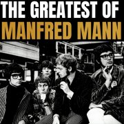 Manfred Mann - The Greatest Of (1969) [Hi-Res]