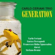 Carlo Ceriani Trio - Generation (2004) FLAC