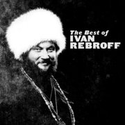 Ivan Rebroff - The Best of Ivan Rebroff (2012)